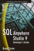 SQL Anywhere Studio 9 Developers Guide
