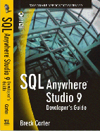 SQL Anywhere Studio 9 Developer's Guide